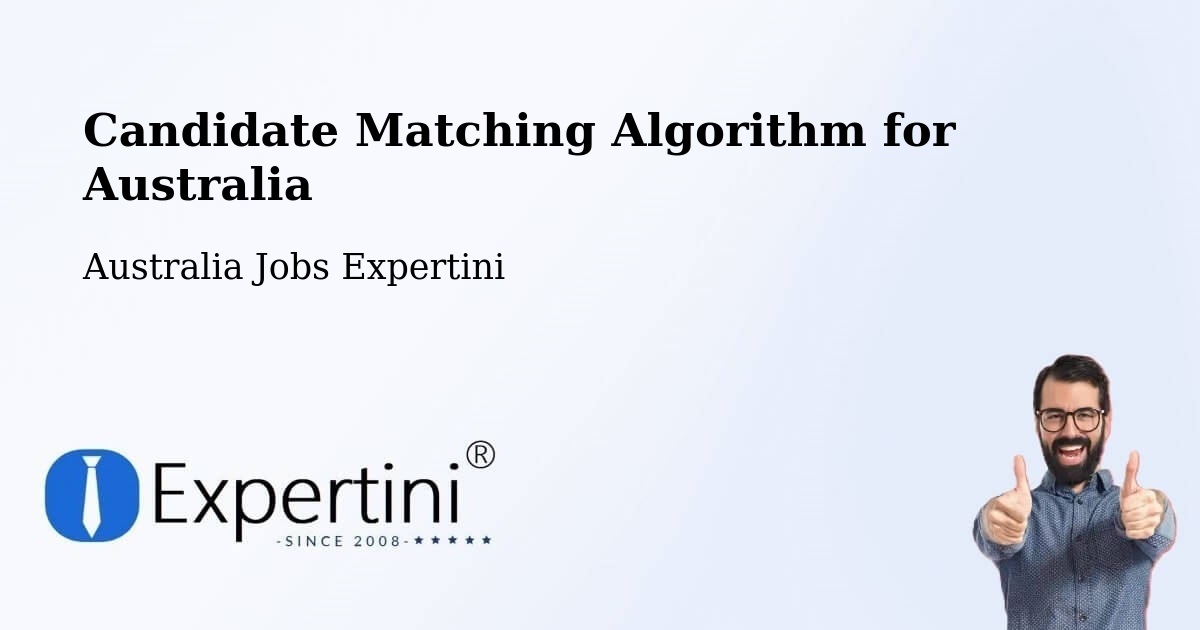 Candidate Matching Algorithm Overview – Beldon - Australia Jobs Expertini