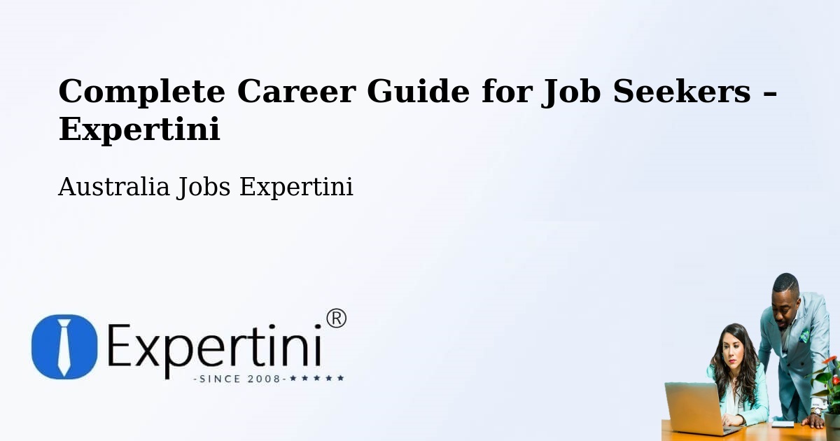 Career Guide for Job Seekers – Beldon - Beldon, Australia Jobs Expertini