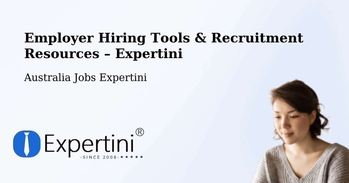 Employer Hiring Tools & Recruitment Resources – Beldon - Beldon, Australia Jobs Expertini