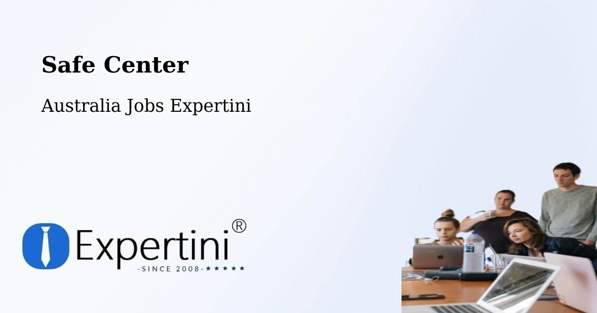 Safety Center – Beldon - Australia Jobs Expertini